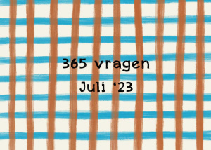 365 vragen juli 2023