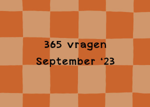 365 vragen september 2023